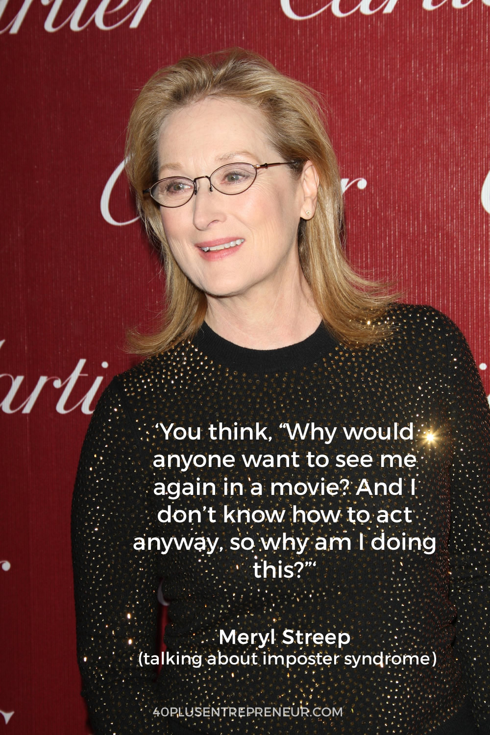 Meryl Streep talks about imposter syndrome. Find out how to overcome imposter syndrome at truepotentialacademy.com