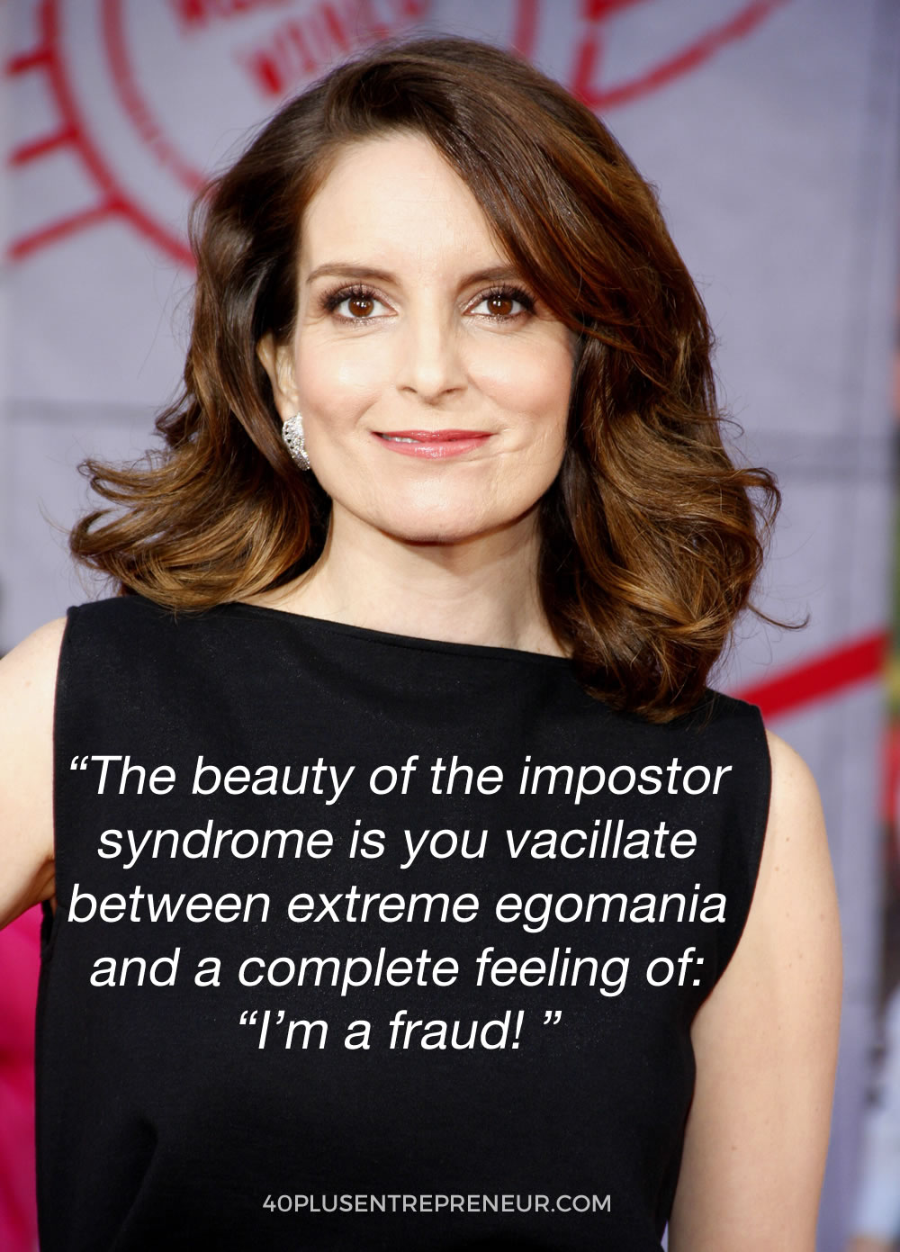 "The beauty of the imposter syndrome is you vacillate between extreme egomania and a complete feeling of "I'm a fraud!" - Tina Fey talks about imposter syndrome. Find out how to overcome imposter syndrome at truepotentialacademy.com