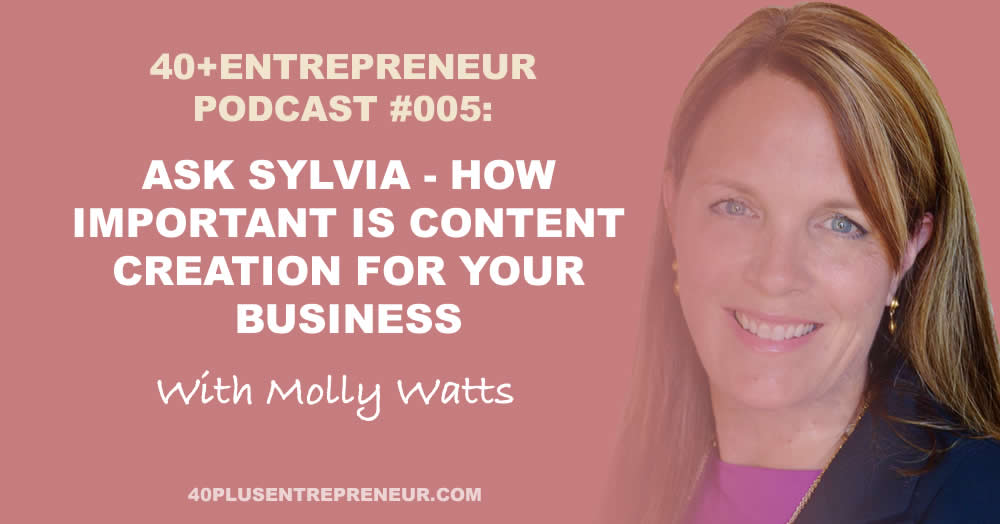 Ask Sylvia - How important is content creation for your business?