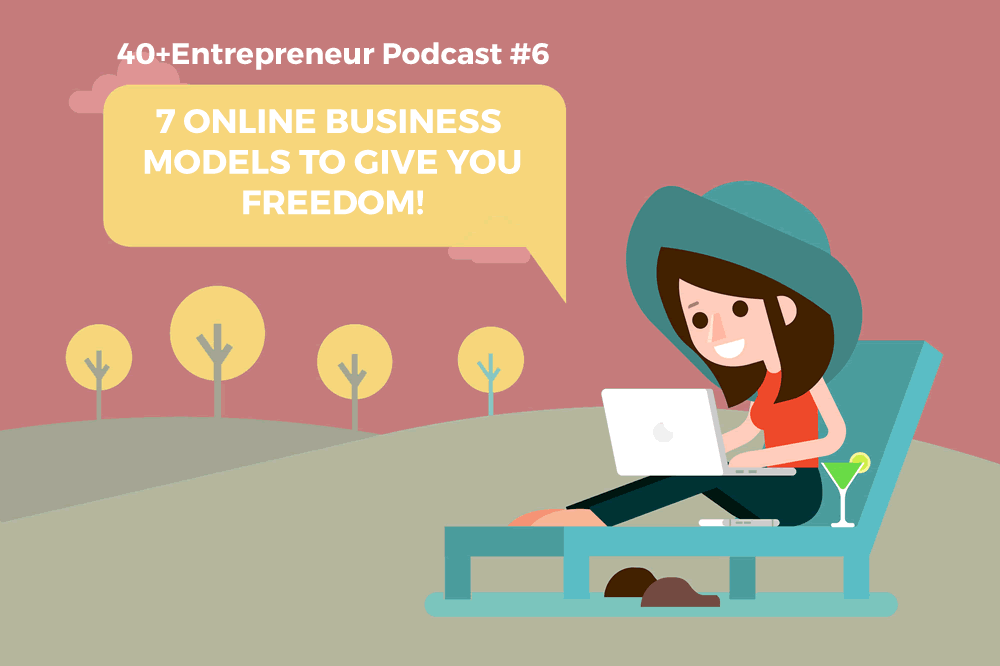 Online business models that give you FREEDOM