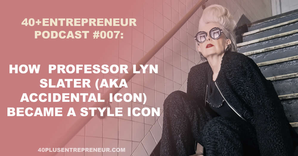 How professor Lyn Slater turned into a style icon and became world famous!