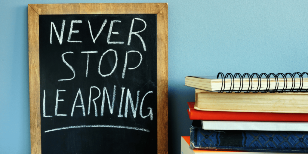 never stop learning | truepotentialacademy.com